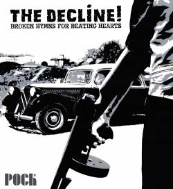 The Decline : Broken Hymns for Beating